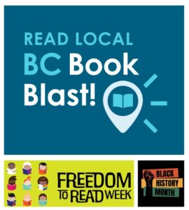 Graphic includes cartoon faces reading books. And text says, Read Local BC Book Blast! Freedom to Read Week and Black History Month. 